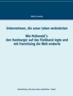 Unternehmen die unser Leben veränderten
