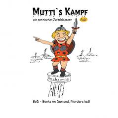 Mutti's Kampf