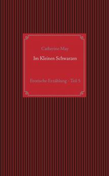 Im Kleinen Schwarzen - Teil 5