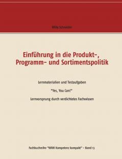 Einführung in die Produkt-  Programm- und Sortimentspolitik