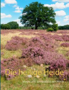 Die heilige Heide