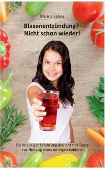 Blasenentzündung? Nicht schon wieder!