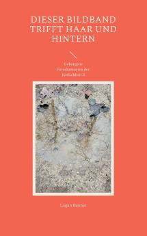 Dieser Bildband trifft Haar und Hintern