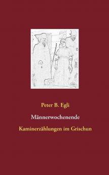 M��nnerwochenende