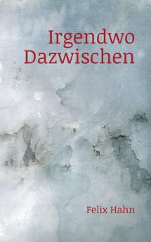 Irgendwo Dazwischen
