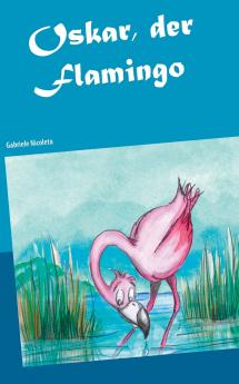 Oskar der Flamingo