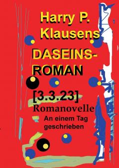 Daseinsroman [3.3.23]
