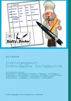 Ernährungstagebuch - Ernährungsplaner - Ess-Tagebuch XXL