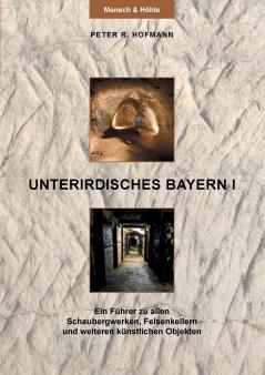 Unterirdisches Bayern I