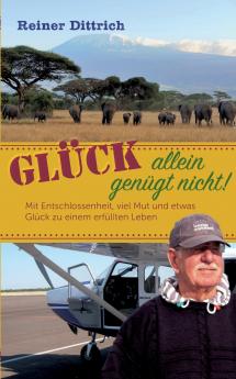 Glück allein genügt nicht!