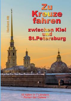 Zu Kreuze fahren zwischen Kiel und St. Petersburg