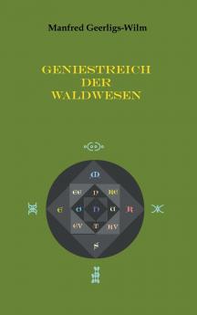 Geniestreich der Waldwesen