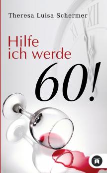 Hilfe ich werde 60!