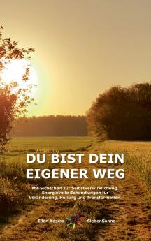 DU BIST DEIN EIGENER WEG