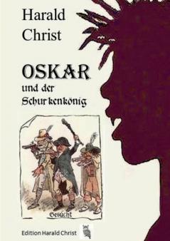 Oskar und der Schurkenkönig