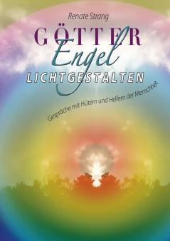 Götter Engel Lichtgestalten