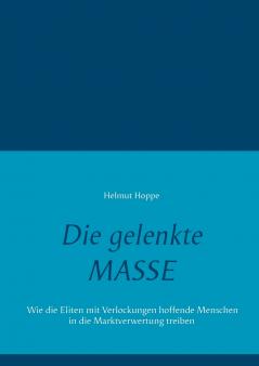 Die gelenkte Masse