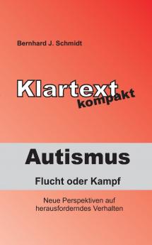 Autismus - Flucht oder Kampf