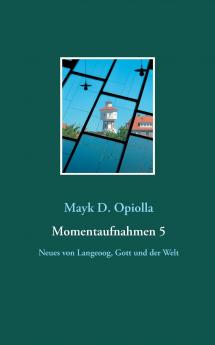 Momentaufnahmen 5