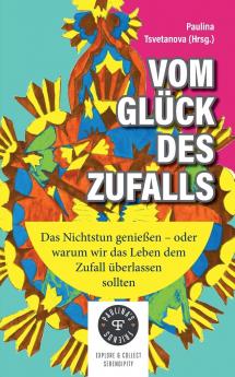 Vom Glück des Zufalls