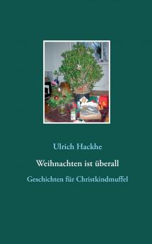 Weihnachten ist überall