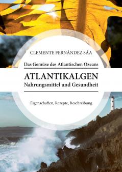 Das Gemüse des Atlantischen Ozeans