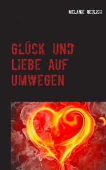 Glück und Liebe auf Umwegen