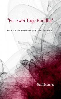 F��r zwei Tage Buddha