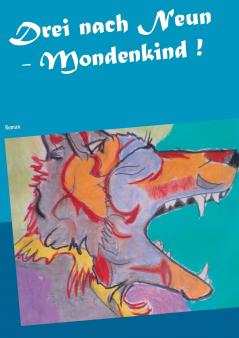 Drei nach Neun - Mondenkind !
