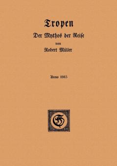 Tropen. Der Mythos der Reise