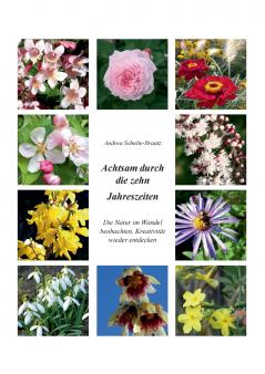 Achtsam durch die zehn Jahreszeiten
