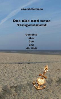 Das alte und neue Temperament