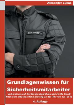 Grundlagenwissen für Sicherheitsmitarbeiter