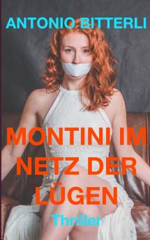 Montini im Netz der Lügen