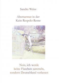 Altersarmut in der Kein-Respekt-Rente