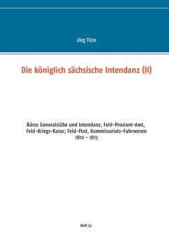 Die k��niglich s��chsische Intendanz