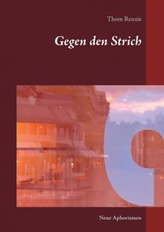 Gegen den Strich