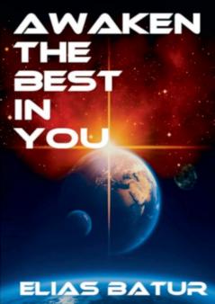 AWAKEN THE BEST IN YOU