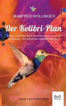 Der Kolibri-Plan