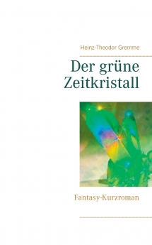 Der grüne Zeitkristall