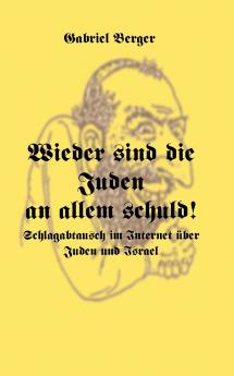 Wieder sind die Juden an allem schuld!