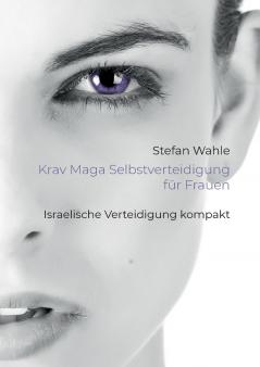 Krav Maga Selbstverteidigung für Frauen