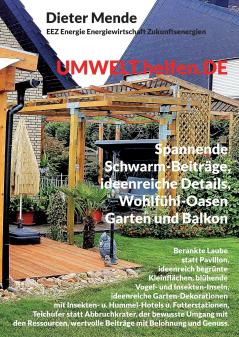 UMWELT.helfen.DE spannende Schwarm-Beiträge ideenreiche Details Wohlfühl-Oasen Garten und Balkon