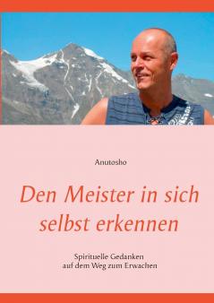 Den Meister in sich selbst erkennen