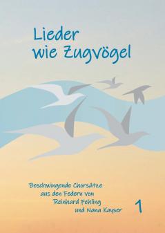 Lieder wie Zugvögel