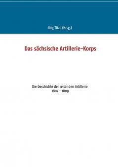 Das sächsische Artillerie-Korps