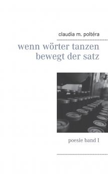 Wenn Wörter tanzen bewegt der Satz