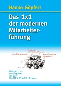 Das 1x1 der modernen Mitarbeiterführung