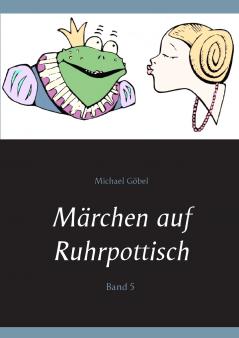 Märchen auf Ruhrpottisch