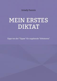 Mein erstes Diktat